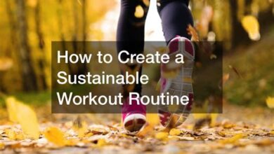 How to Create a Sustainable Exercise Routine